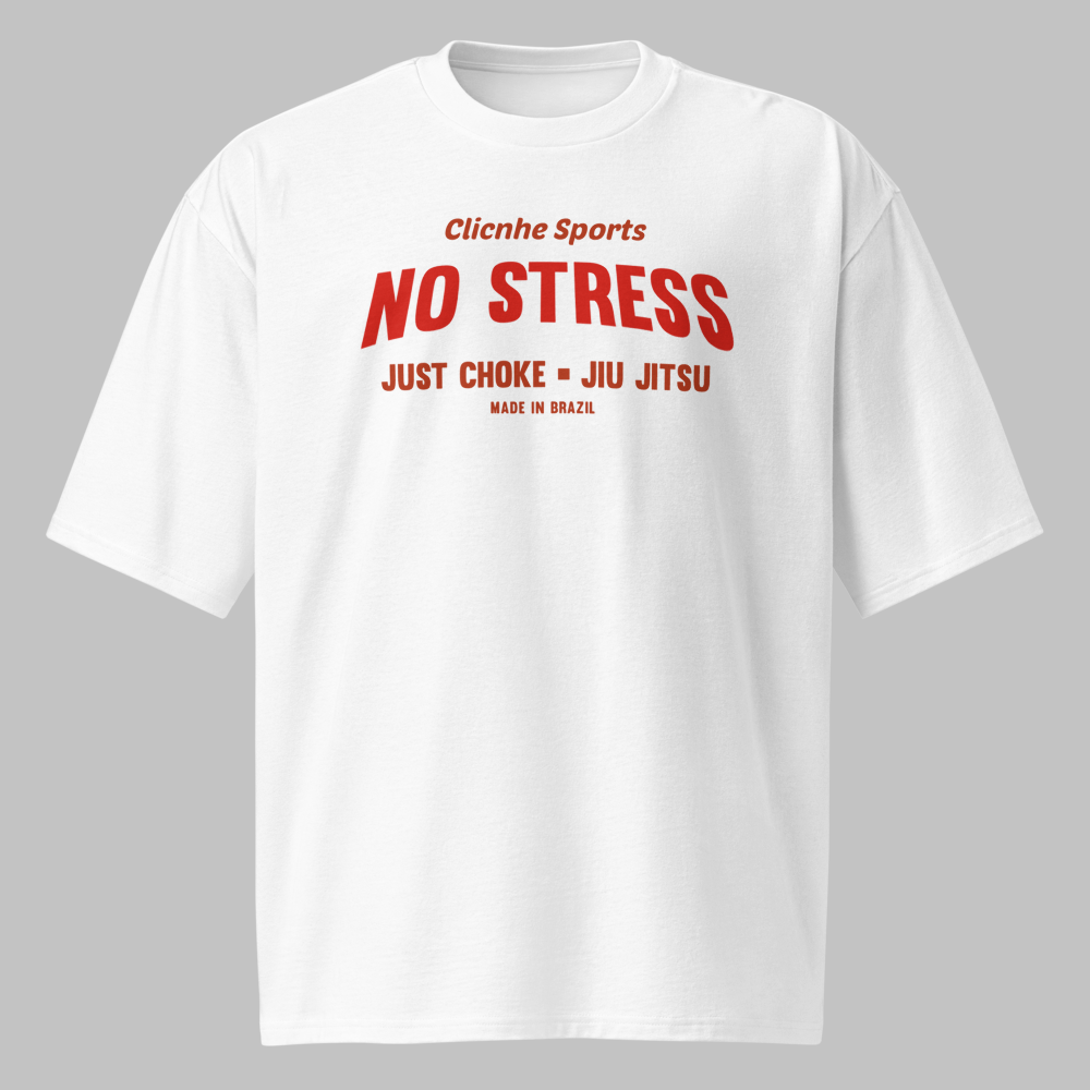 Oversized Branca - No Stress BJJ